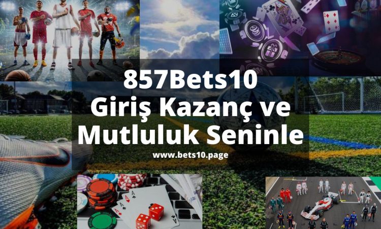 857Bets10-bets10giris-bets10page